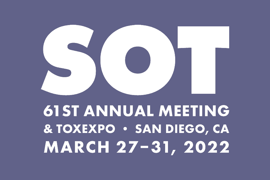 You are currently viewing Presentations at the 2022 Annual Meeting of the Society of Toxicology (SOT)